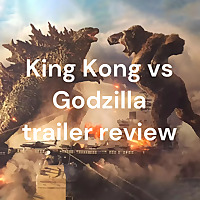 King Kong vs Godzilla trailer review