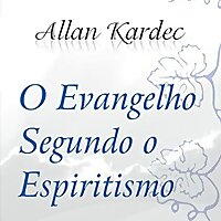 Estudo Evangelho Segundo O Espiritismo
