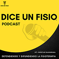 Dice un fisio|Fisioterapia