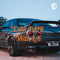 CAR TALK With L.K