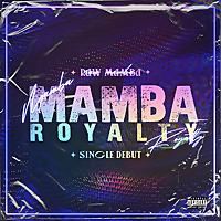 Mamba Royalty | Debut Single