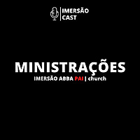 Imersão Cast | Ministrações