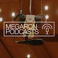 MEGARON PODCASTS