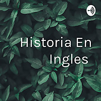 Historia En Ingles