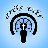 Erős Vár Podcast