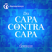 Fundação (FFMS) e Renascença - Da Capa à Contracapa