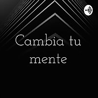 Cambia tu mente