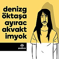 Deniz Göktaş'a Ayıracak Vaktim Yok