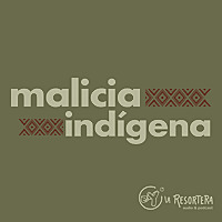 Malicia Indígena