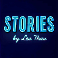 STORIES by Lea Thau