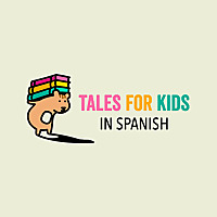 Tales for Kids in Spanish
