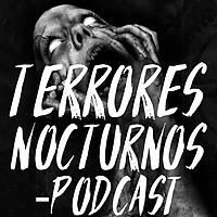 Terrores Nocturnos Podcast