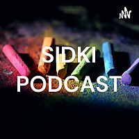 SIDKI PODCAST