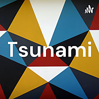Tsunami
