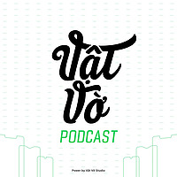 Vật Vờ Podcast