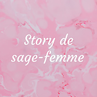 Story de sage-femme