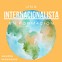 Una internacionalista en formación