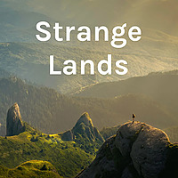 Strange Lands