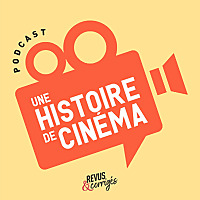 Une histoire de cinéma