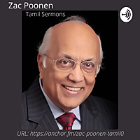 Zac Poonen Tamil Sermons | சகரியா பூணன் தமிழ் செய்திகள்|