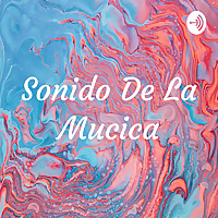 Sonido De La Mucica