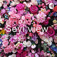 Seyi view