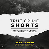 True Crime Shorts