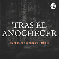 TRAS EL ANOCHECER