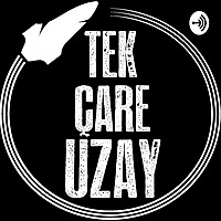 Tek Çare Uzay