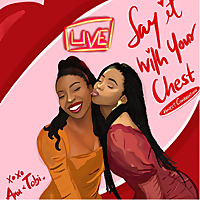 Say It With Your Chest