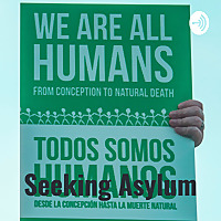 Seeking Asylum: Interviewing An Asylee