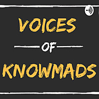 Voices of Knowmads