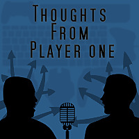 Thoughts from Player One