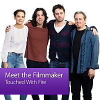 Touched With Fire: Meet the Filmmaker Podcast