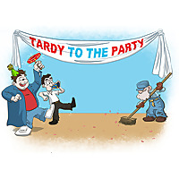 Tardy to the Party
