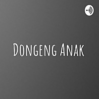 Dongeng Anak Kecil Lucu