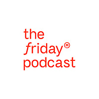 The Friday Podcast