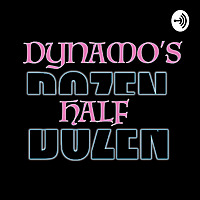 Dynamo’s "Half" Dozen