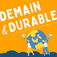 Demain et Durable - Comprendre l'écologie et agir !