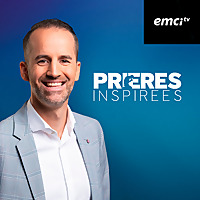 Prières inspirées EMCI TV