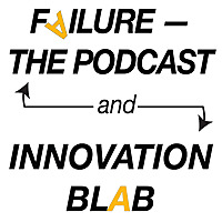 Failure - the Podcast