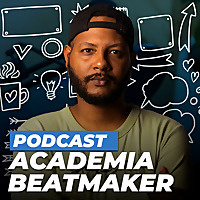 Academia Beatmaker Podcast
