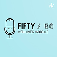 Fifty / 50