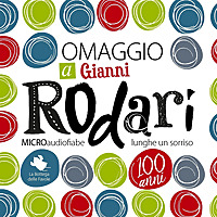 Omaggio a Rodari - micro audiofiabe lunghe un sorriso - LA BOTTEGA DELLE FAVOLE