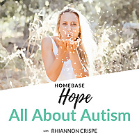 Homebase Hope: All About Autism