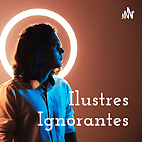 Ilustres Ignorantes