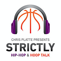 Chris Platte Presents: Strictly Hip Hop & Strictly Hoop Talk