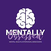 MENTALLY OBSESSED