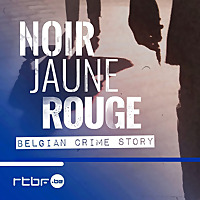 NOIR Jaune ROUGE - Belgian Crime Story