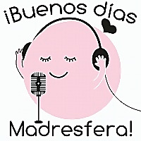 Buenos días madresfera